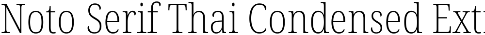 Noto Serif Thai Condensed ExtraLight