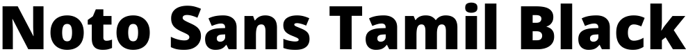 Noto Sans Tamil Black