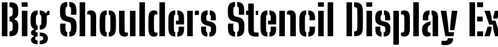 Big Shoulders Stencil Display ExtraBold