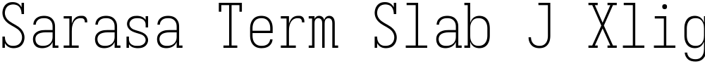 Sarasa Term Slab J Xlight