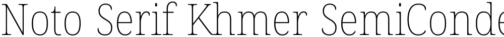 Noto Serif Khmer SemiCondensed Thin