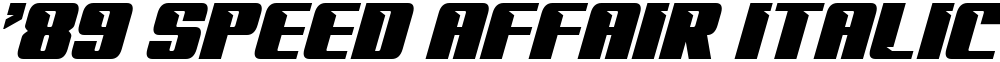 '89 Speed Affair Italic