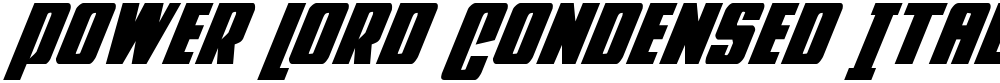 Power Lord Condensed Italic