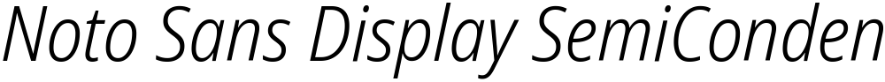 Noto Sans Display SemiCondensed Light