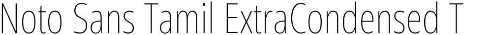 Noto Sans Tamil ExtraCondensed Thin