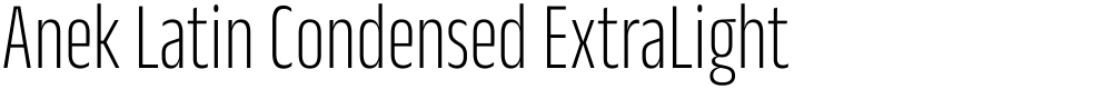 Anek Latin Condensed ExtraLight