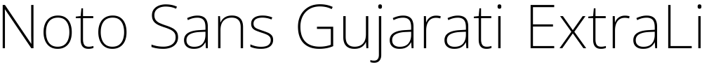 Noto Sans Gujarati ExtraLight