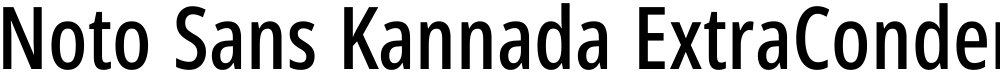Noto Sans Kannada ExtraCondensed Medium
