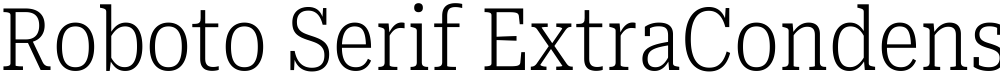 Roboto Serif ExtraCondensed ExtraLight