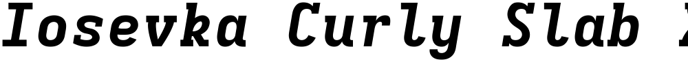 Iosevka Curly Slab XBdEx