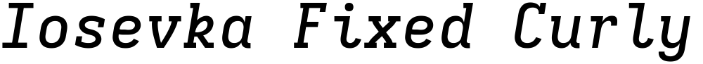 Iosevka Fixed Curly Slab MdEx