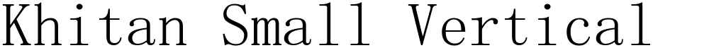 Khitan Small Vertical