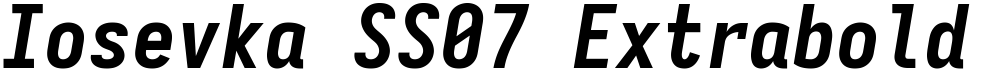 Iosevka SS07 Extrabold