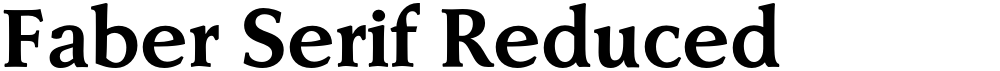 Faber Serif Reduced