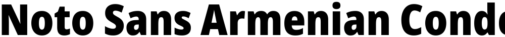 Noto Sans Armenian Condensed Black