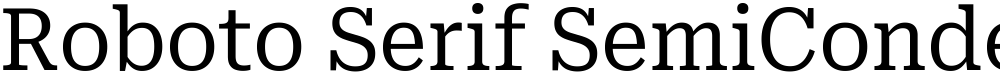 Roboto Serif SemiCondensed