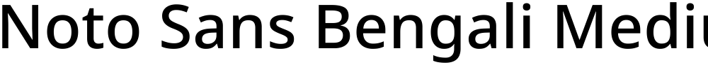 Noto Sans Bengali Medium