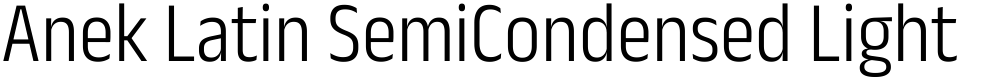Anek Latin SemiCondensed Light