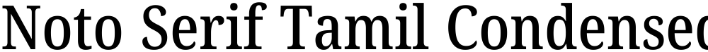 Noto Serif Tamil Condensed Medium