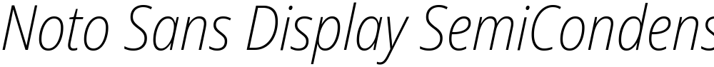 Noto Sans Display SemiCondensed ExtraLight