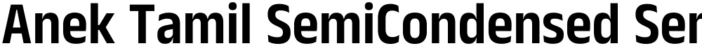 Anek Tamil SemiCondensed SemiBold