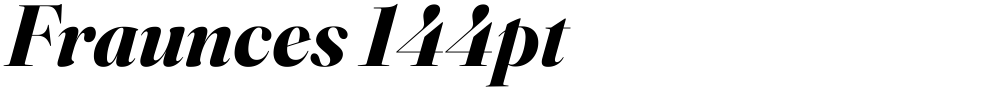 Fraunces 144pt