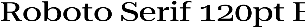 Roboto Serif 120pt ExtraExpanded Medium