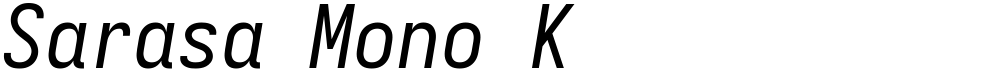 Sarasa Mono K