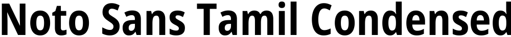 Noto Sans Tamil Condensed