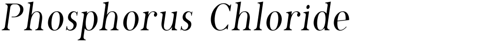 Phosphorus Chloride