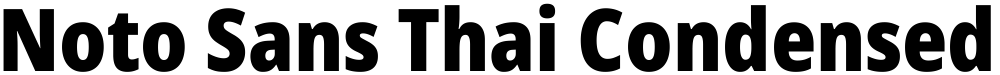 Noto Sans Thai Condensed Black
