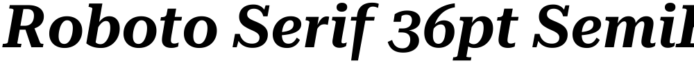 Roboto Serif 36pt SemiBold