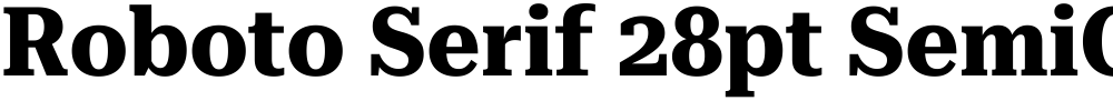 Roboto Serif 28pt SemiCondensed