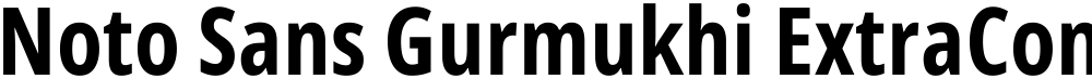 Noto Sans Gurmukhi ExtraCondensed