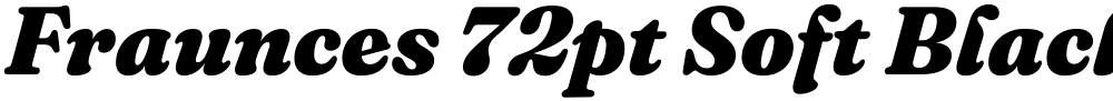 Fraunces 72pt Soft Black