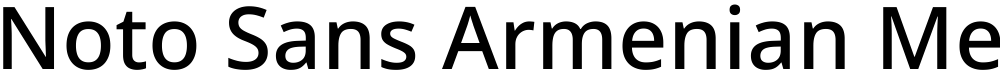 Noto Sans Armenian Medium