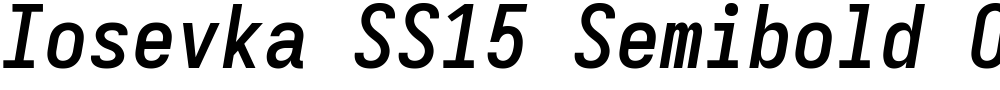 Iosevka SS15 Semibold Oblique