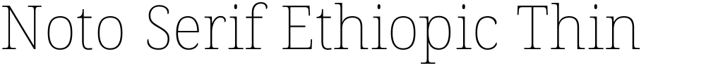 Noto Serif Ethiopic Thin