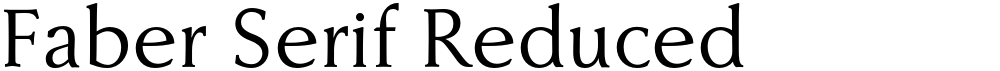 Faber Serif Reduced
