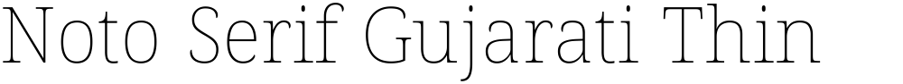 Noto Serif Gujarati Thin