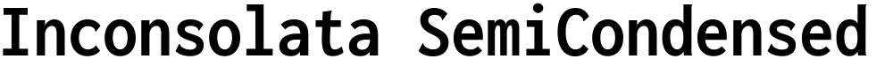 Inconsolata SemiCondensed