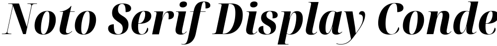 Noto Serif Display Condensed ExtraBold