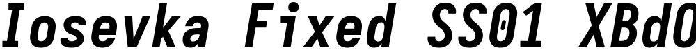 Iosevka Fixed SS01 XBdObl