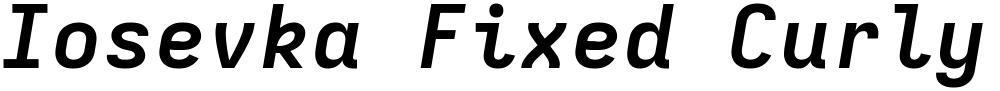 Iosevka Fixed Curly Extended