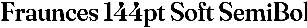 Fraunces 144pt Soft SemiBold