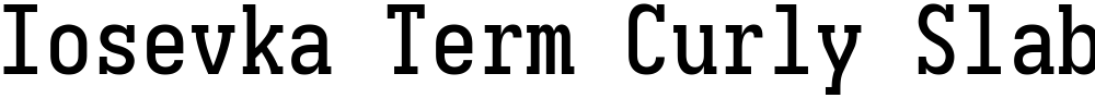 Iosevka Term Curly Slab Medium