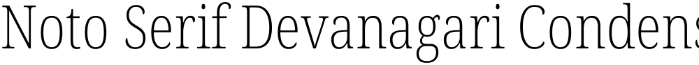 Noto Serif Devanagari Condensed ExtraLight