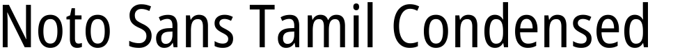 Noto Sans Tamil Condensed