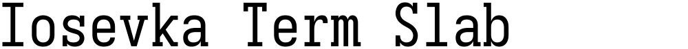 Iosevka Term Slab