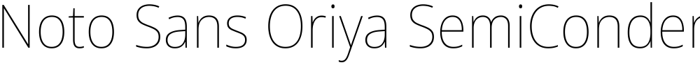 Noto Sans Oriya SemiCondensed Thin